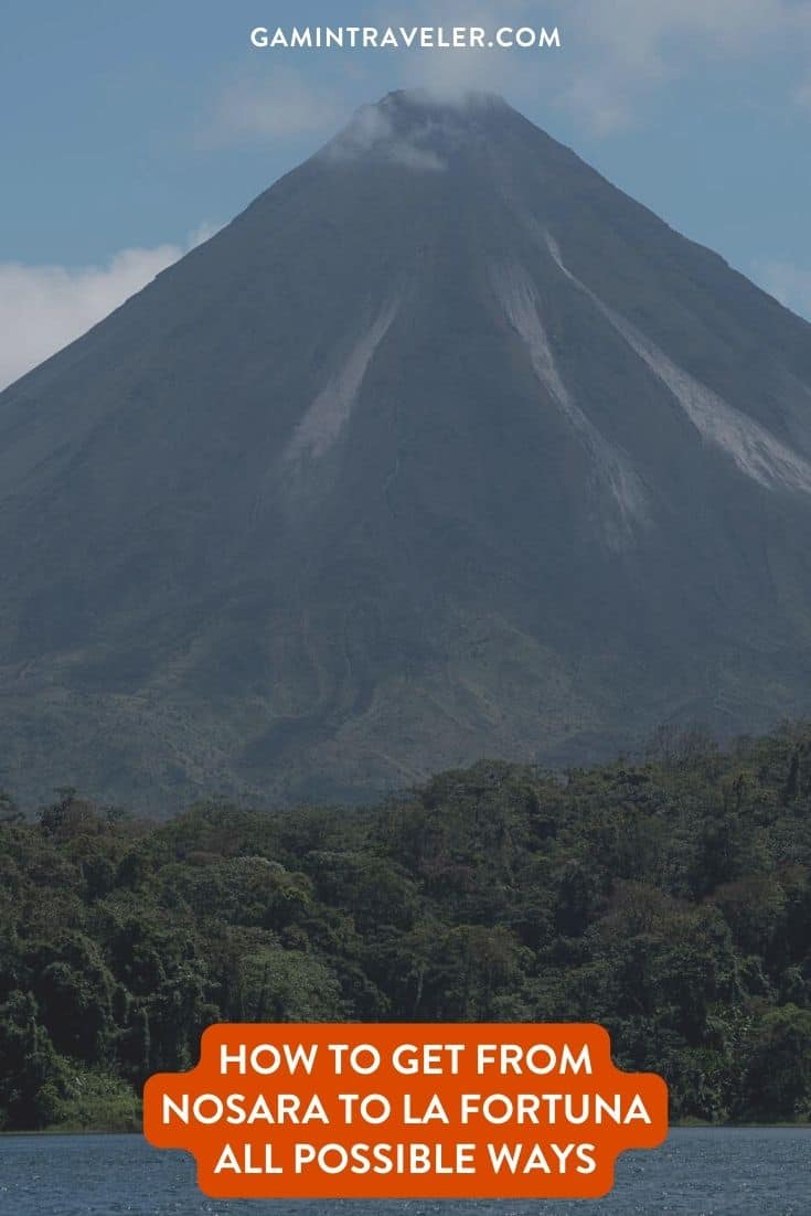 How To Get From Nosara To La Fortuna – All Possible Ways, Nosara to La Fortuna, cheapest way from Nosara to La Fortuna, best way from Nosara to La Fortuna, Nosara to La Fortuna by bus, bus from Nosara to La Fortuna, taxi from Nosara to La Fortuna, Uber from Nosara to La Fortuna, private transfer from Nosara to La Fortuna, Shared Van from Nosara to La Fortuna, rent a car at Nosara, Nosara to La Fortuna