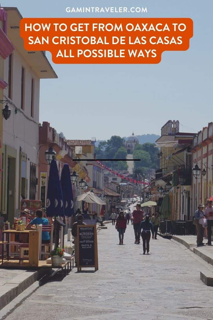 How To Get From Oaxaca To San Cristobal de las Casas By Bus - All Possible Ways, cheapest way from Oaxaca to San Cristobal de las Casas, Oaxaca to San Cristobal, Oaxaca to San Cristobal de las Casas, ado bus from Oaxaca to San Cristobal de las Casas, occ bus from Oaxaca to San Cristobal de las Casas, AU autobuses unidos from Oaxaca to San Cristobal de las Casas, shared van from Oaxaca to San Cristobal de las Casas, Colectivo from Oaxaca to San Cristobal de las Casas, Uber from Oaxaca to San Cristobal de las Casas, taxi from Oaxaca to San Cristobal de las Casas