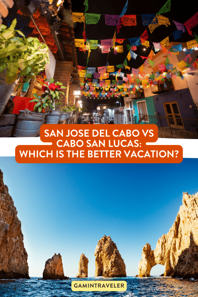 San Jose del Cabo vs Cabo San Lucas - Which is the Better Vacation?