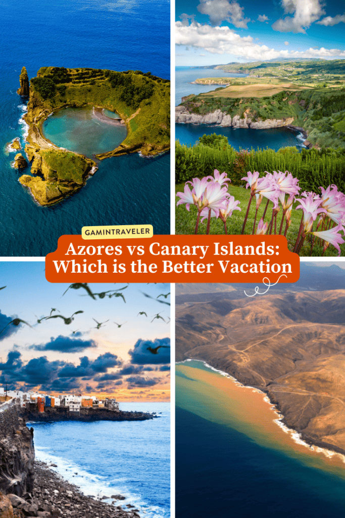 2 Azores vs Canary Islands Which is the Better Vacation