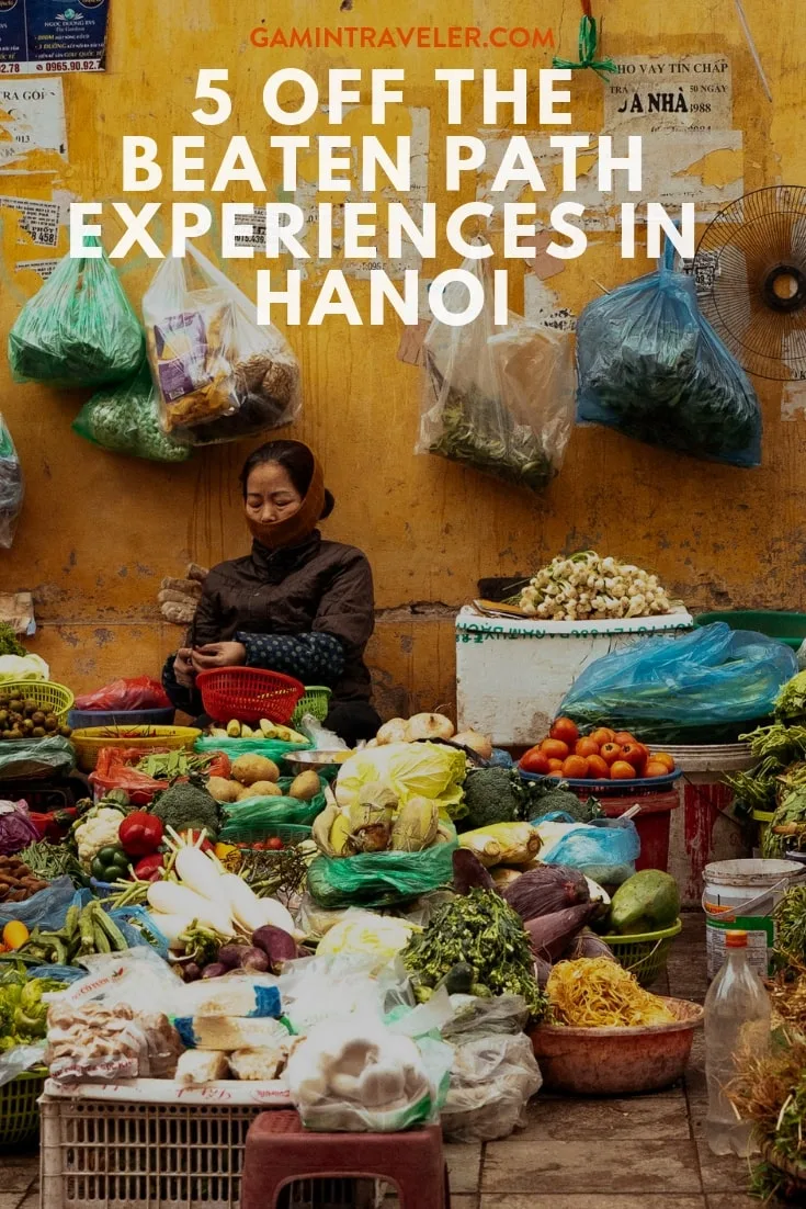 Hanoi Off the beaten path