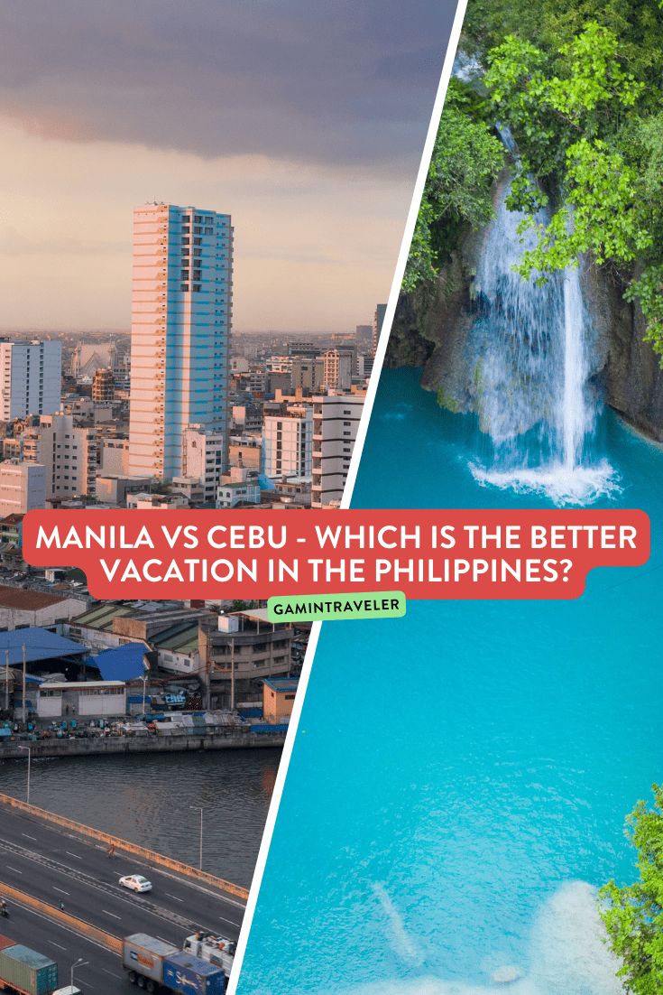 Manila vs Cebu - Which is the Better Vacation in the Philippines, Cebu vs Manila 