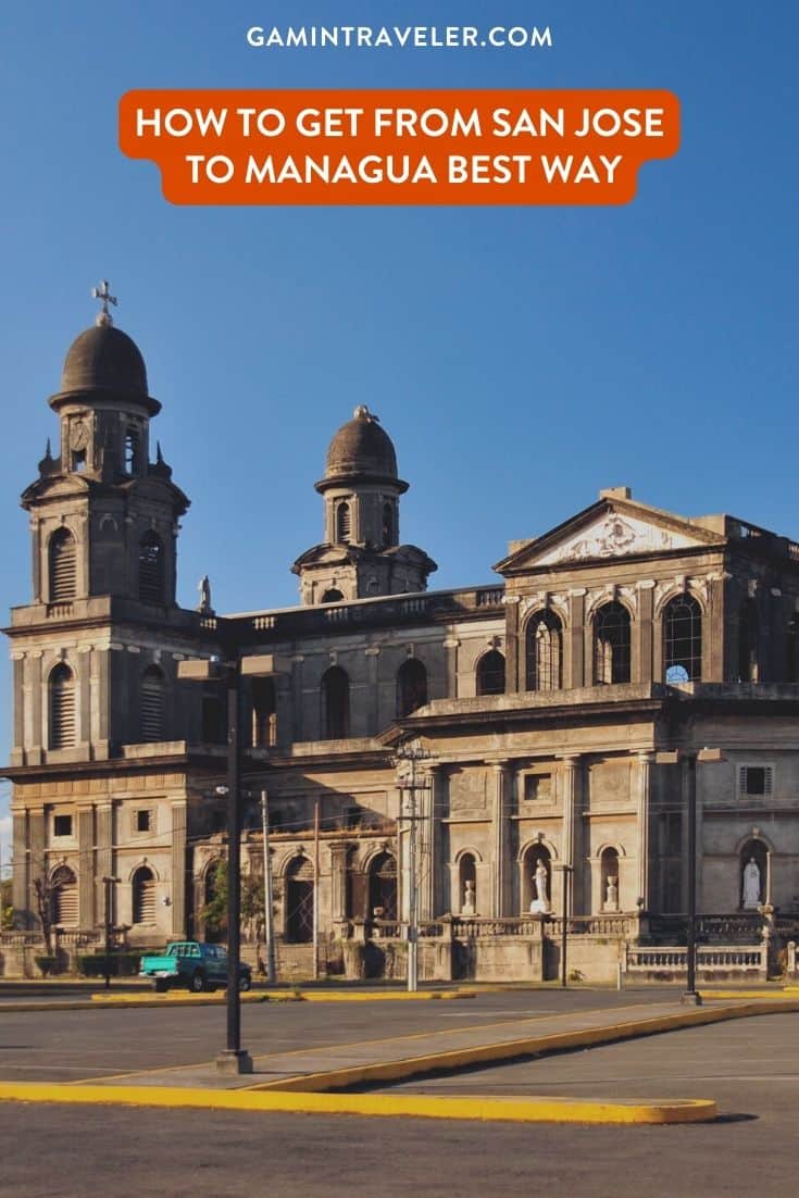 How To Get From San Jose to Managua Best Way, San Jose airport to Managua, San Jose to Managua, cheapest way from San Jose to Managua, San Jose to Managua by bus, bus from San Jose to Managua, taxi from San Jose to Managua, UBER from San Jose to Managua, private transfer from San Jose to Managua, Shared Van from San Jose to Managua, rent a car in San Jose airport, from San Jose to Managua,
