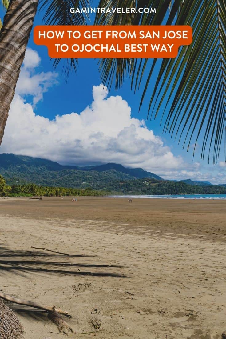 How To Get From San Jose to Ojochal Best Way 1 How To Get From San Jose to Ojochal Best Way, San Jose airport to Ojochal, San Jose to Ojochal, cheapest way from San Jose to Ojochal, San Jose to Ojochal by bus, bus from San Jose to Ojochal, taxi from San Jose to Ojochal, UBER from San Jose to Ojochal, private transfer from San Jose to Ojochal, Shared Van from San Jose to Ojochal, rent a car in San Jose airport,