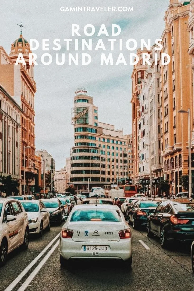 3 Best Road Trip Destinations Around Madrid