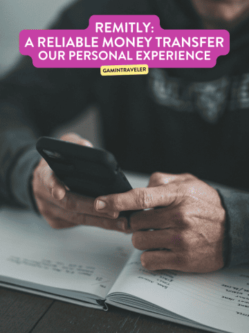 Remitly as A Reliable Money Transfer: Our Personal Experience