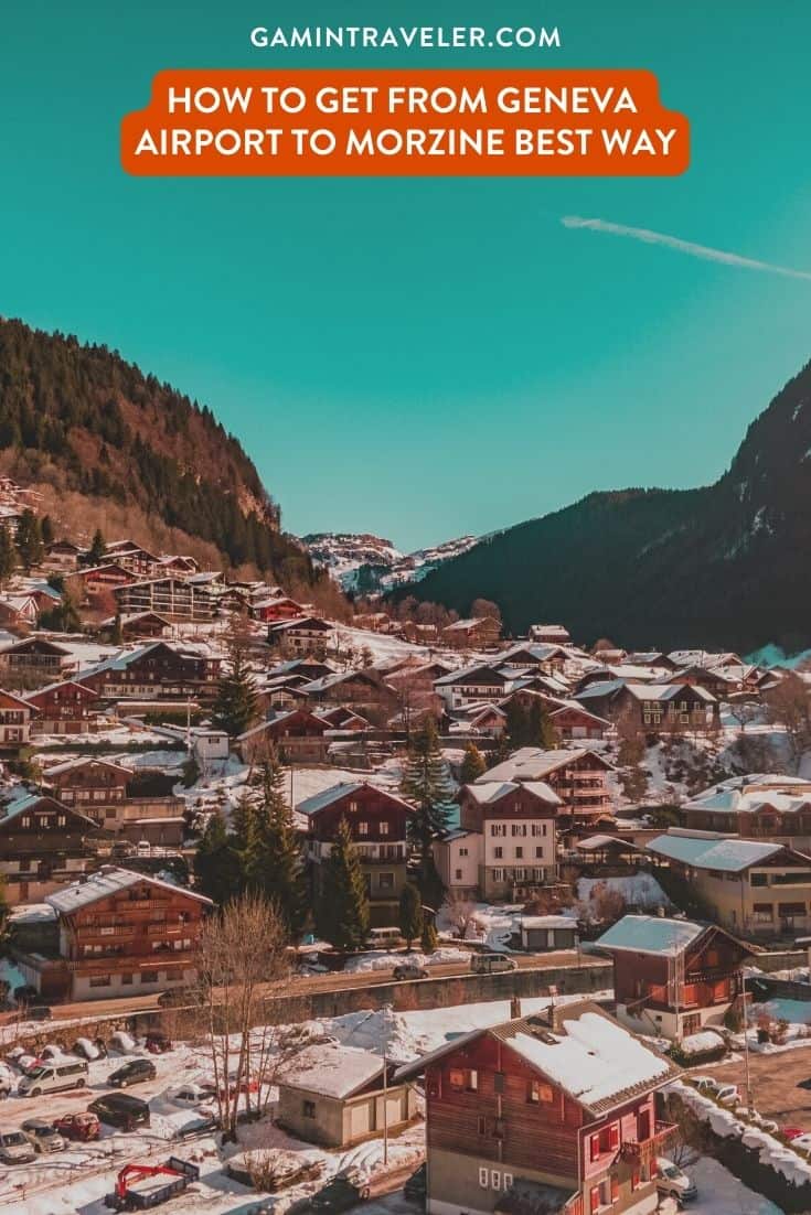 How To Get From Geneva Airport to Morzine Best Way, cheapest way from Geneva Airport to Morzine, cheapest way from Geneva to Morzine,  Geneva Airport to Morzine, Geneva to Morzine, bus from Geneva Airport to Morzine, taxi from Geneva Airport to Morzine, uber from Geneva Airport to Morzine, train from Geneva Airport to Morzine, shuttle bus from Geneva Airport to Morzine, private transfer from Geneva Airport to Morzine
