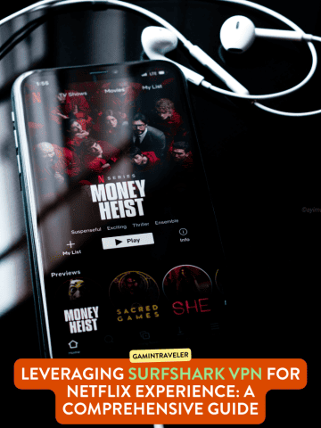 Leveraging Surfshark VPN for Netflix Experience: A Comprehensive Guide