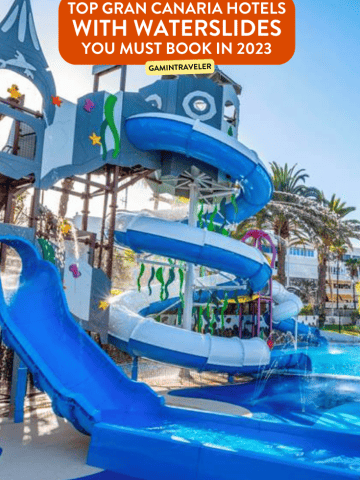 Top 20 Gran Canaria Hotels With Water Slides You Must Book in 2023