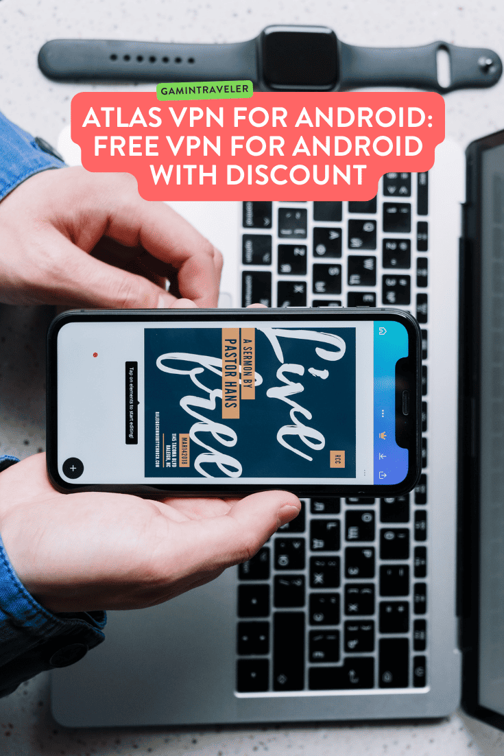 Atlas VPN for Android: Free VPN for Android with Discount
