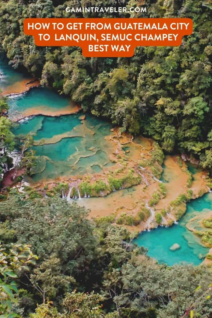 How To Get From Guatemala City to Lanquin Semuc Champey Best Way, Guatemala City to Lanquin, cheapest way from Guatemala City to Lanquin, best way from Guatemala City to Lanquin, Guatemala City to Lanquin by bus, bus from Guatemala City to Lanquin, taxi from Guatemala City to Lanquin, private transfer from Guatemala City to Lanquin, Shared Van from Guatemala City to Lanquin, rent a car at Guatemala City, public buses from Guatemala City to Lanquin,
