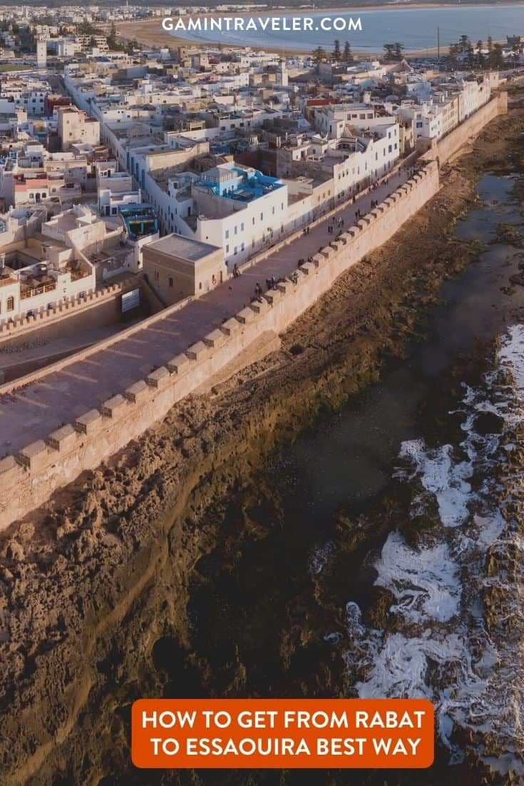 How To Get From Rabat to Essaouira Best Way, Rabat to Essaouira, cheapest way from Rabat to Essaouira, best way from Rabat to Essaouira, Rabat to Essaouira by bus, bus from Rabat to Essaouira, taxi from Rabat to Essaouira, private transfer from Rabat to Essaouira, Shared Van from Rabat to Essaouira, rent a car at Rabat, train from Rabat to Essaouira