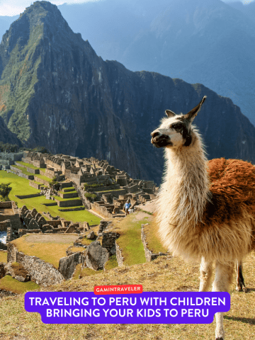 Traveling to Peru with Children - Bringing Your Kids to Peru