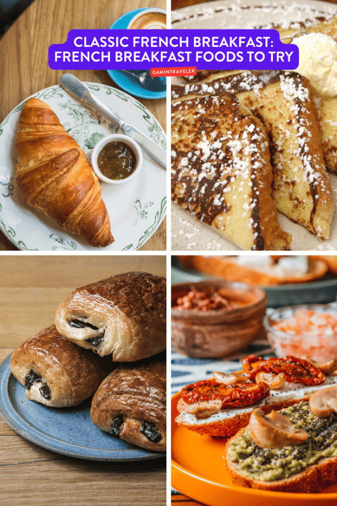 classic French breakfast, French breakfast foods