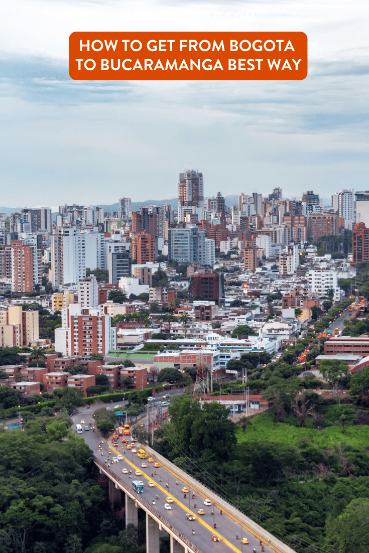 How To Get From Bogota to Bucaramanga Best Way, best way from Bogota to Bucaramanga, cheapest way from Bogota to Bucaramanga, Bogota to Bucaramanga, bus from Bogota to Bucaramanga, by plane from Bogota to Bucaramanga, Bogota to Bucaramanga by van, Bogota to Bucaramanga by bus, 
