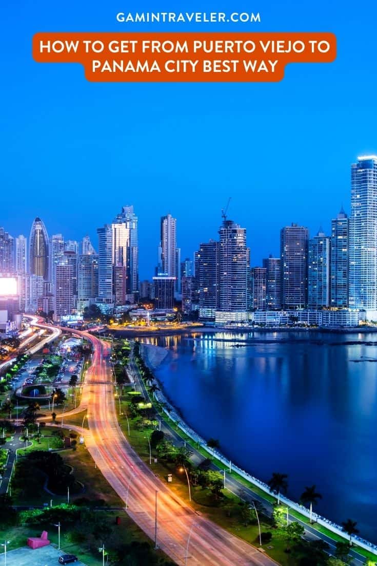 How To Get From Puerto Viejo to Panama City Best Way, best way from Puerto Viejo to Panama City, cheapest way from Puerto Viejo to Panama City, Puerto Viejo to Panama City, bus from Puerto Viejo to Panama City, by van from Puerto Viejo to Panama City, Puerto Viejo to Panama City by van, 
