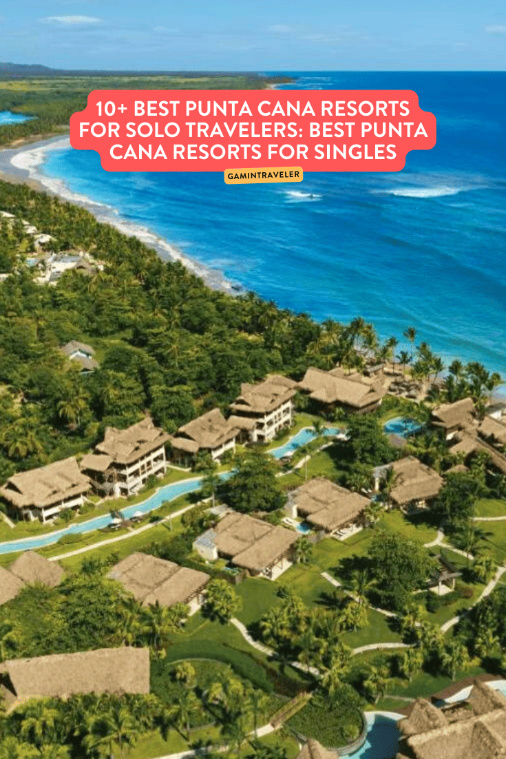 10 Best Punta Cana Resorts for Solo Travelers Best Punta Cana Resorts for Singles