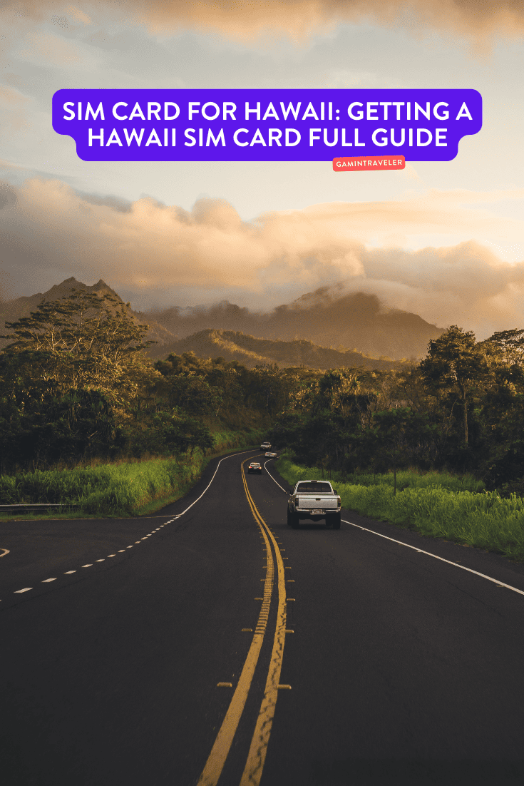 Sim Card for Hawaii: Getting a Hawaii Sim Card Full Guide