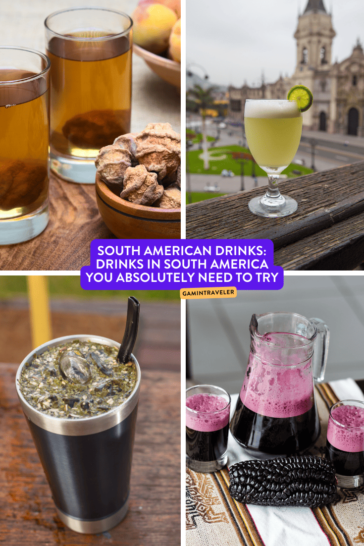 South American Drinks: Drinks in South America You Absolutely Need to Try