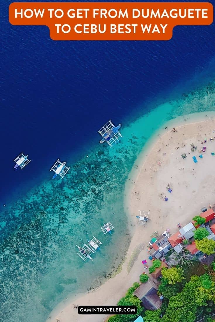 How to get from Dumaguete to Cebu Best Way, Dumaguete to Cebu, Dumaguete to Cebu by ferry, cheapest way from Dumaguete to Cebu, Dumaguete to Cebu flight, Dumaguete to Cebu travel time, Dumaguete to Cebu ferry schedule, best way from Dumaguete to Cebu, ferry schedule from Dumaguete to Cebu