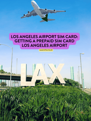 Los Angeles Airport SIM Card: Getting a Prepaid SIM Card Los Angeles Airport