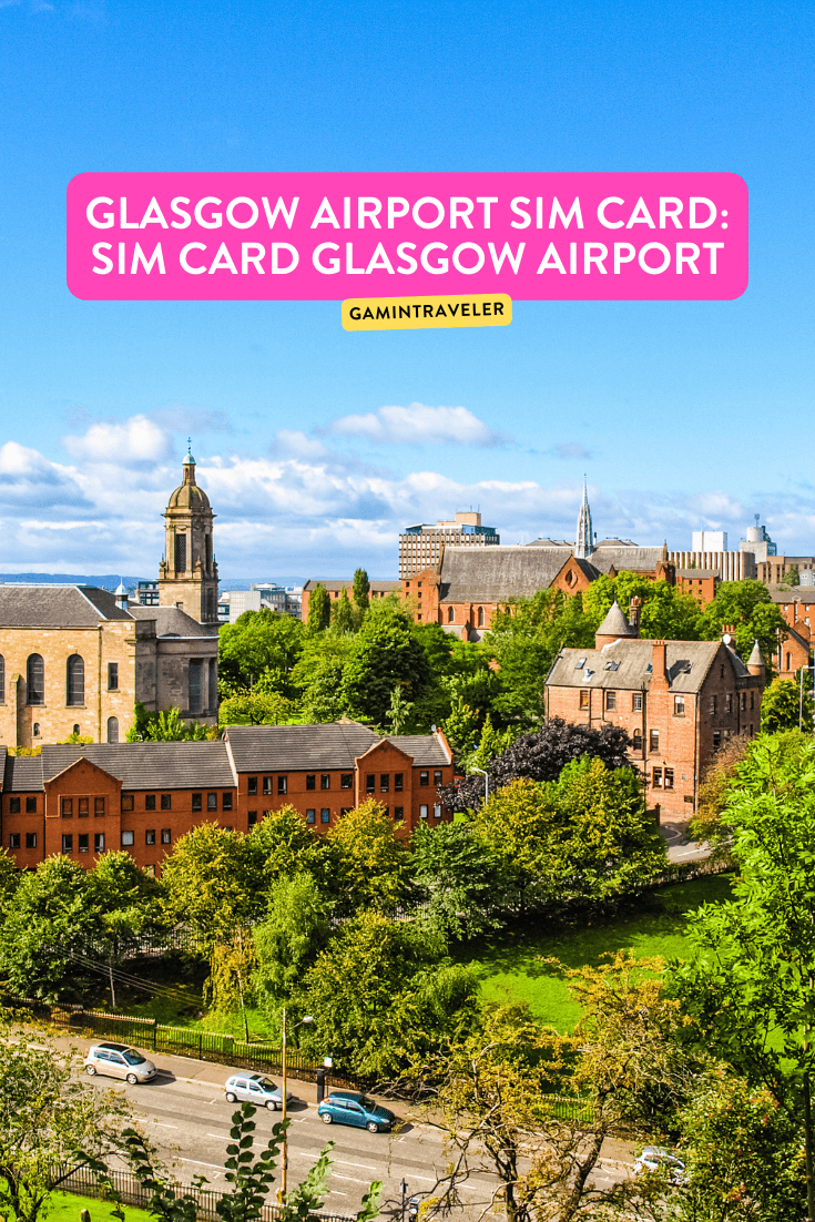 Glasgow Airport SIM card: SIM Card Glasgow Airport