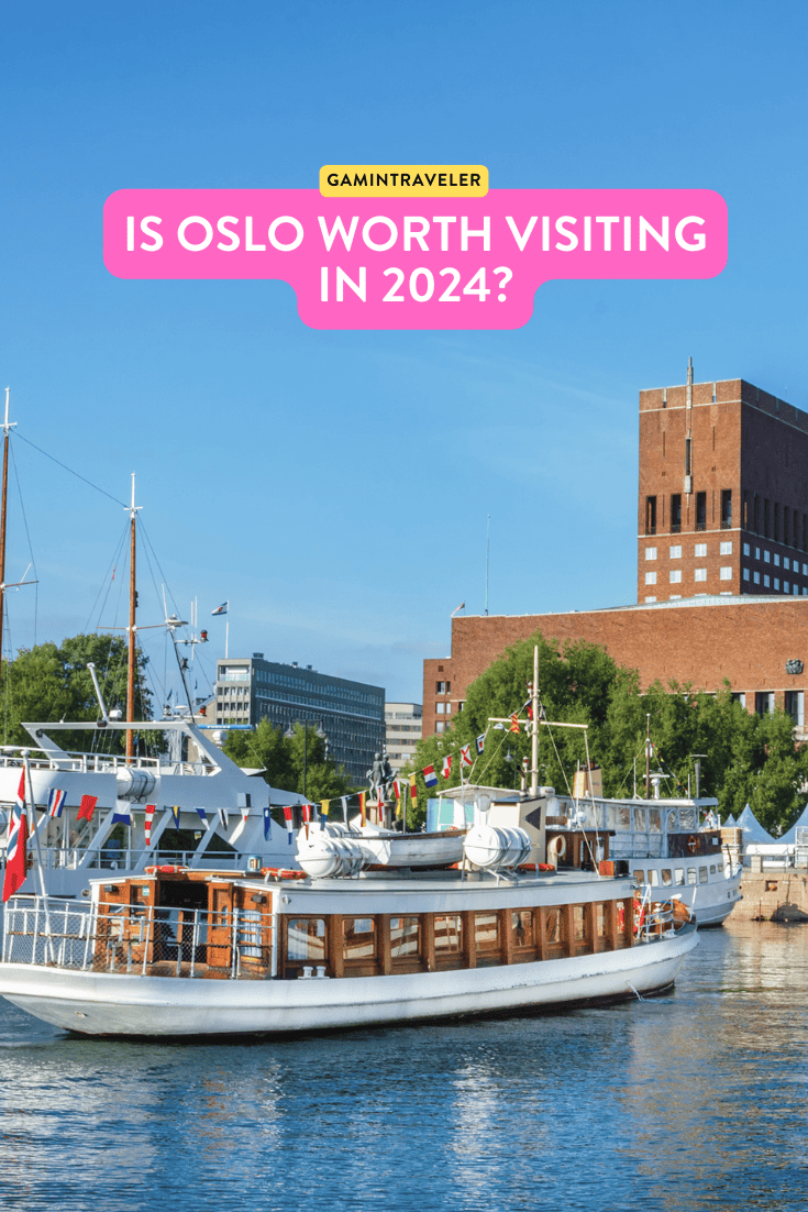Is oslo worth visiting, is oslo norway worth visiting