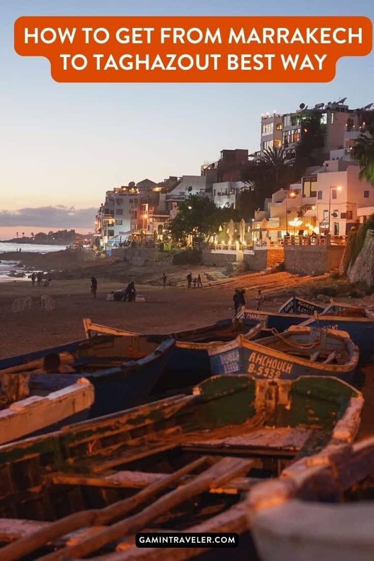 How To Get From Marrakech to Taghazout Best Way, cheapest way from Marrakech to Taghazout, Marrakech to Taghazout, bus from Marrakech to Taghazout, taxi Marrakech to Taghazout, Uber Marrakech to Taghazout, Marrakech to Taghazout by bus, van from Marrakech to Taghazout, best way from Marrakech to Taghazout, train from Marrakech to Taghazout, 
