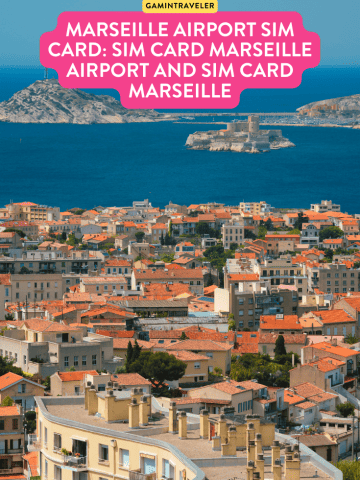 Marseille Airport SIM Card: Getting a SIM Card Marseille Airport and SIM Card Marseille