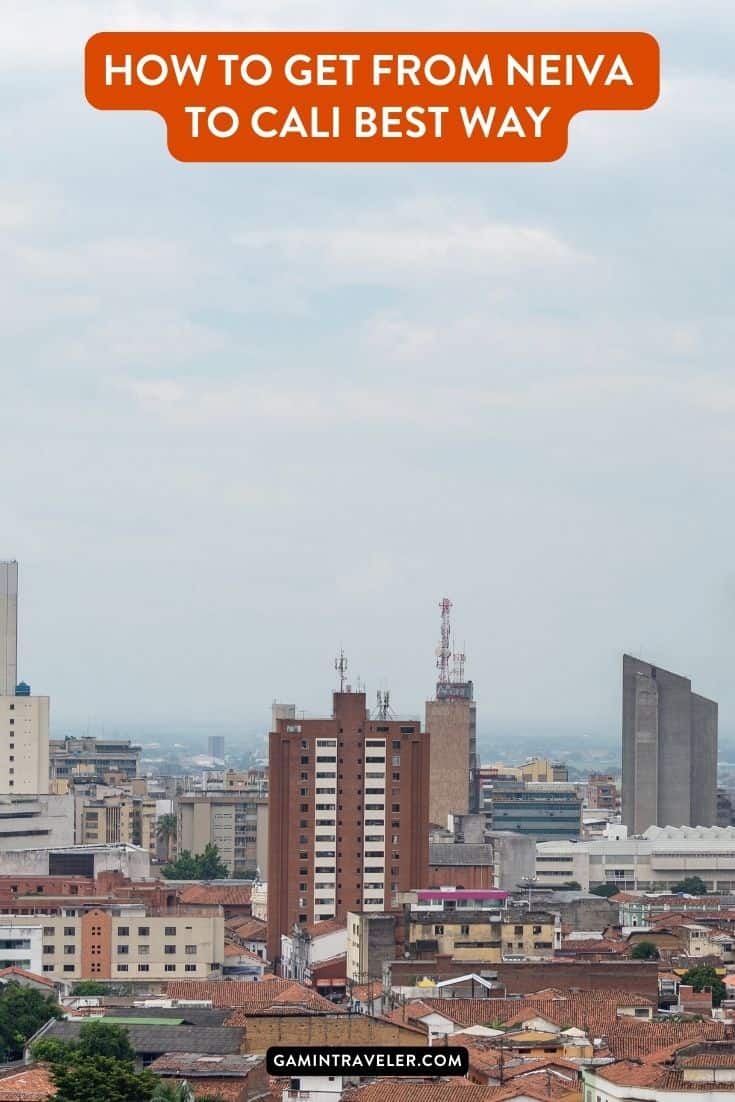 How To Get From Neiva to Cali Best Way, best way from Neiva to Cali, cheapest way from Neiva to Cali, Neiva to Cali, bus from Neiva to Cali, by plane from Neiva to Cali, Neiva to Cali by plane,
