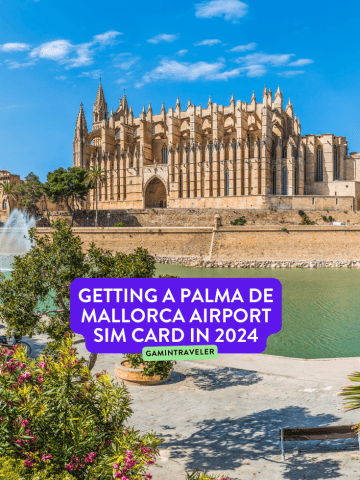 Getting a Palma de Mallorca Airport SIM Card in 2024