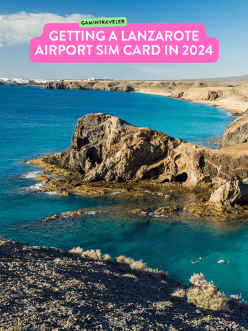 Getting a Lanzarote Airport SIM Card in 2024: SIM Card Lanzarote Airport 2024