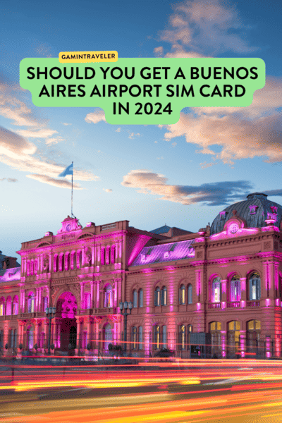 Should You Get a Buenos Aires Airport SIM Card in 2024