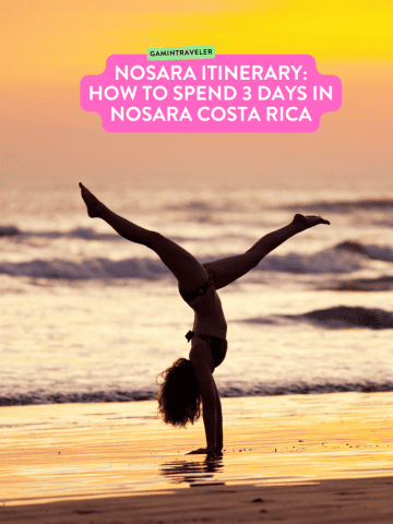 Nosara Itinerary: How to Spend 3 Days in Nosara Costa Rica
