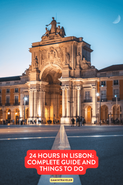 24 Hours in Lisbon Complete Guide and Things To Do
