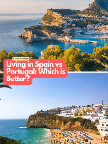 Living in Spain vs Portugal: Which is Better?