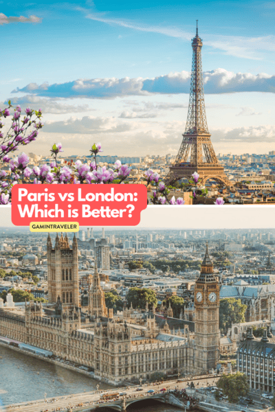 Paris vs London Which is Better