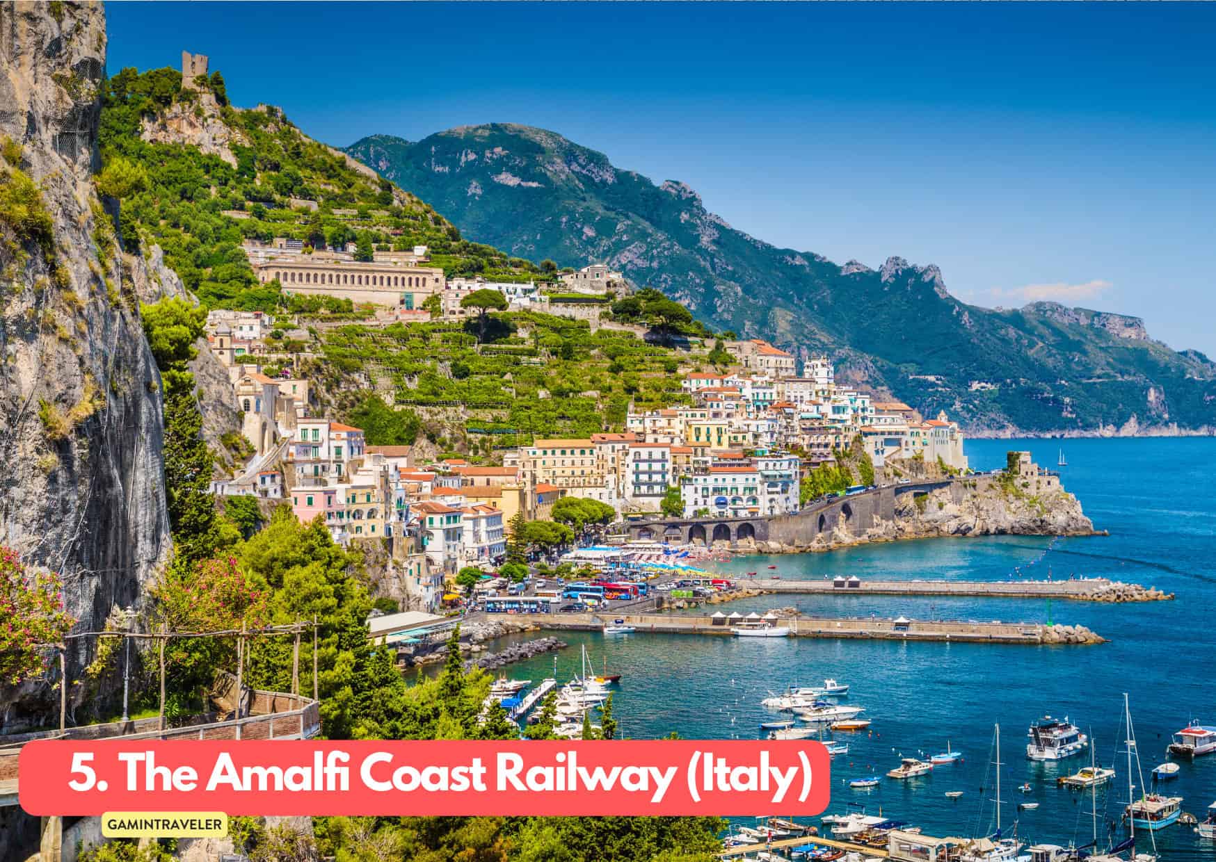 5. The Amalfi Coast Railway Italy Summer Train Journeys in Europe