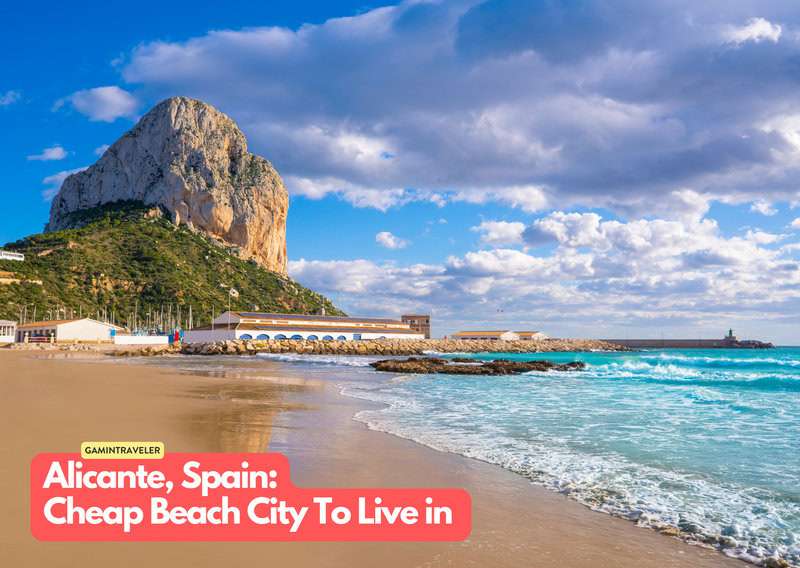 Alicante Spain 20 Cheapest Beach Cities To Live in The World