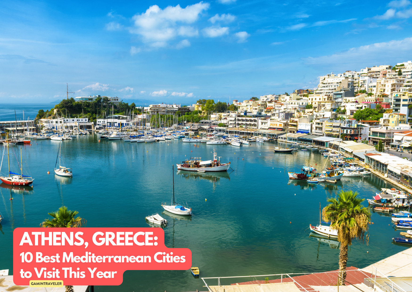 Athens, Greece_ 10 Best Mediterranean Cities to Visit This Year