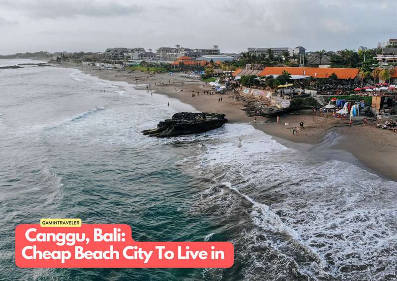 Canggu Bali 20 Cheapest Beach Cities To Live in The World