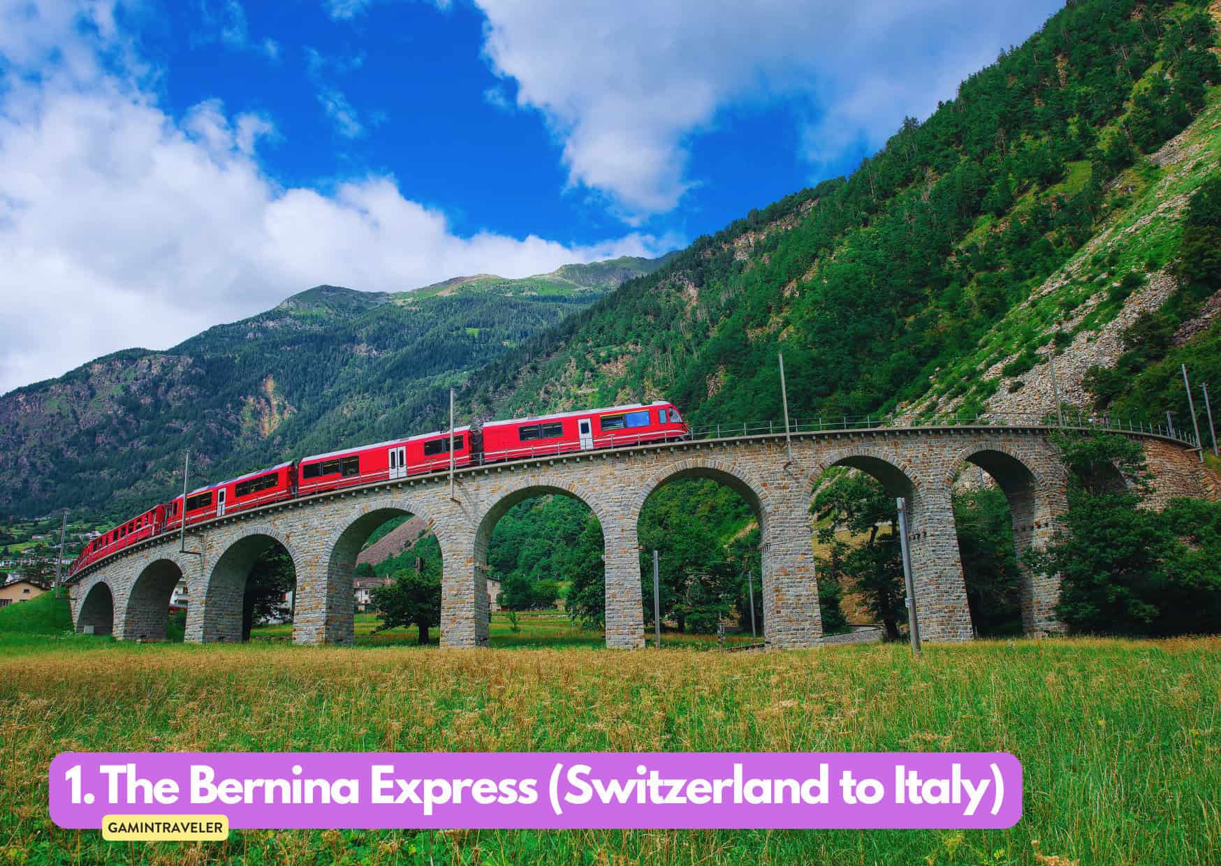 The Bernina Express Switzerland to Italy Summer Train Journeys in Europe