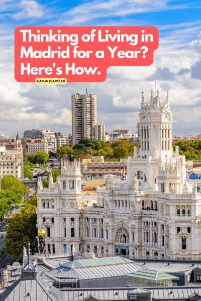 Thinking of Living in Madrid for a Year Heres How