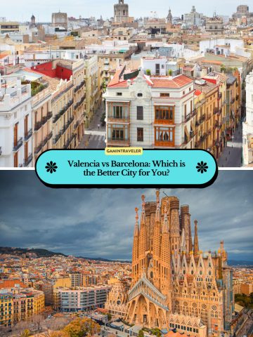 Valencia vs Barcelona: Which is the Better City for You?