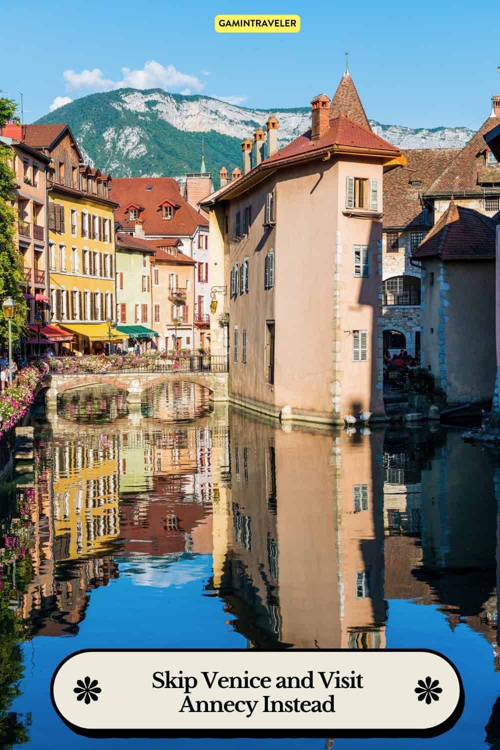 Visit Annecy instead of Venice