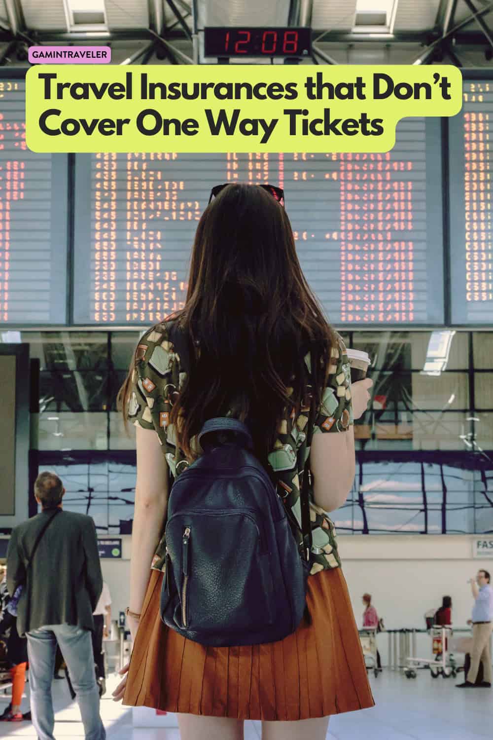 Travel Insurances that Dont Cover One Way Tickets